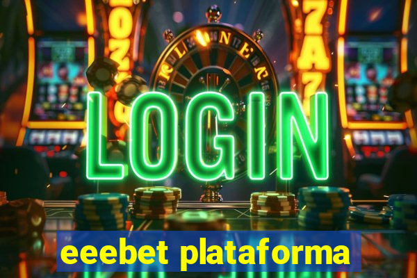 eeebet plataforma